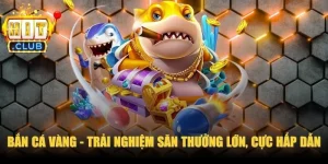 Bắn Cá Vàng