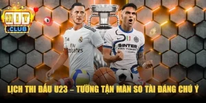 Lịch Thi Đấu U23
