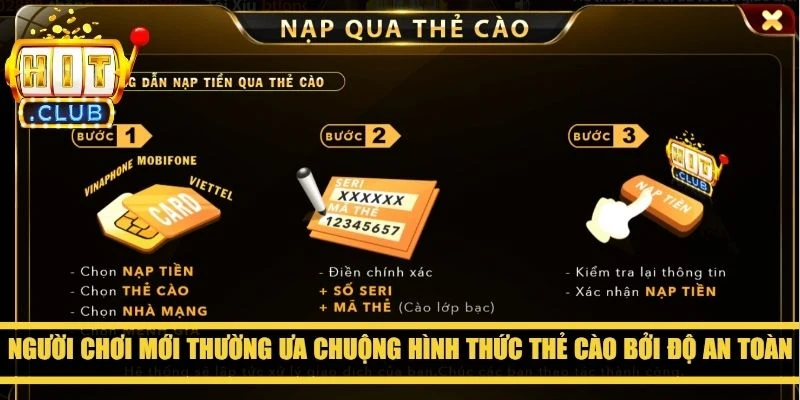 Người chơi mới thường ưa chuộng hình thức thẻ cào bởi độ an toàn