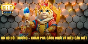 Nổ Hũ Đổi Thưởng